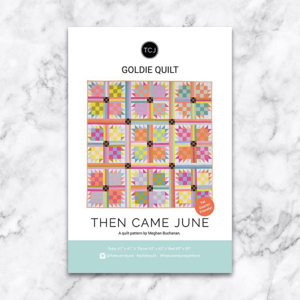 Goldie Quilt - Then Came June - Quilt Pattern - Paper Pattern Online now