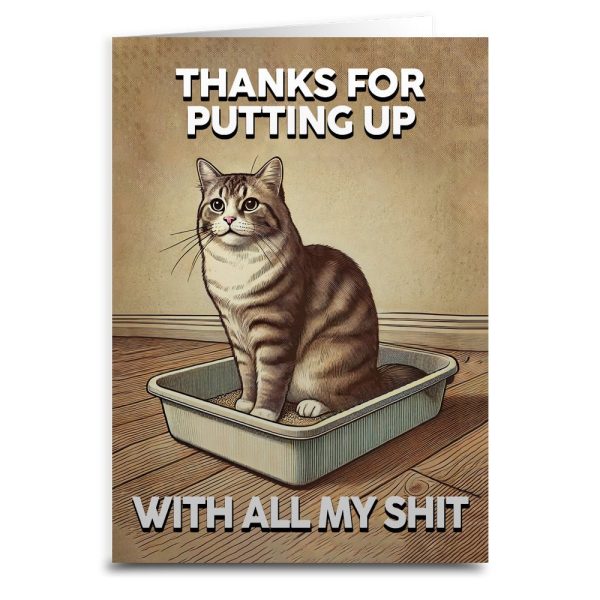 Thanks for Putting Up with All My Sh-t Card Hot on Sale